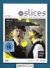 Slices 3-09 : The Electronic Music Magazine – Yello – incl. Canada Special!