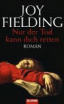 Nur der Tod kann dich retten