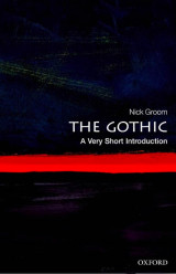 The Gothic: A Very Short Introduction
