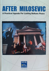After Milosevic. A Practical Agenda for Lasting Balkans Peace