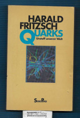 Quarks : Urstoff unserer Welt