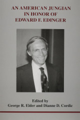 An American Jungian: In Honor of Edward F. Edinger