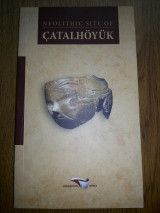 Neolithic Site of Çatalhöyük