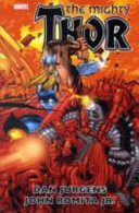 Thor by Dan Jurgens & John Romita Jr. - Volume 2