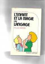 L'enfant et la magie du langage