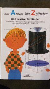 Von Anton bis Zylinder- Das Lexikon fuer Kinder
