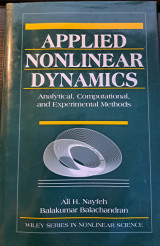 Applied Nonlinear Dynamics: Analytical, Computational, and Experimental Methods