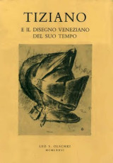 Tiziano e il disegno veneziano del suo tempo