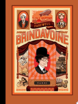 Farewell, Brindavoine