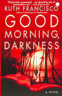 Good Morning, Darkness