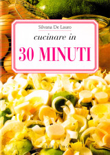 Cucinare in 30 minuti