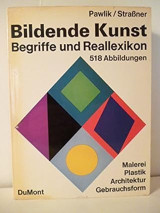 Bildende Kunst Begriffe und Reallexikon