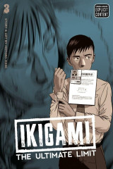 Ikigami: The Ultimate Limit Vol. 03