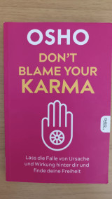 Don’t blame your Karma