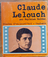 Claude Lelouch. Collection Cinema d'Aujourd'hui No 72