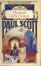 The Raj Quartet #1 – The Jewel In The Crown