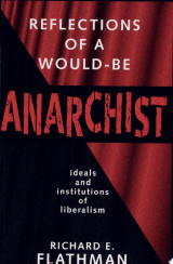 Reflections of a Would-be Anarchist
