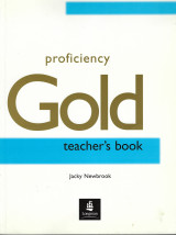 Proficiency Gold: Teacher's Book ( First Edition)