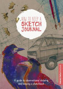 How to Keep a Sketch Journal