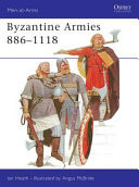 Byzantine Armies 886–1118