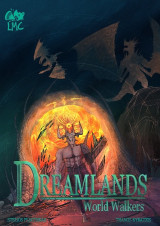 Dreamlands: Chapters 1, 2 & 3: Worldwalkers
