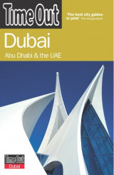 Time Out Dubai: Abu Dhabi and the UAE (Time Out Guides)