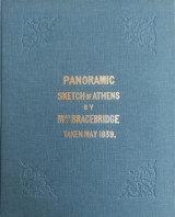 Panoramic sketch of Athens by Mrs Bracebridge taken May 1839 / Πανοραμική άποψις των Αθηνών της Κας Μπρέϊσμπριτζ, Μάϊος 1839