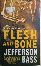 Flesh and bone