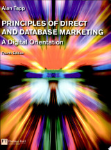 Principles of Direct and Database Marketing