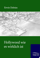 Hollywood Wie Es Wirklich Ist