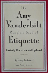 The Amy Vanderbilt complete book of Etiquette