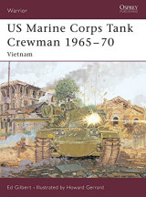 US Marine Corps Tank Crewman 1965–70: Vietnam (Warrior Book 90)