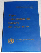 Types histologiques des tumeurs des tissus mous 1970 F.enzinger