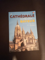 La Cathedrale de Notre Dame de Bayeux