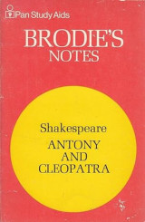 Brodie's Notes on William Shakespeare's Antony and Cleopatra