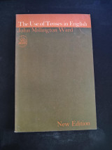The Use of Tenses in English