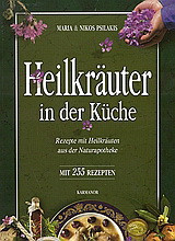 Heilkräuter in der Küche: Rezepte mit Heilkräuten aus der Naturapotheke