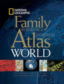 National Geographic Family Reference Atlas of the World