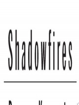 Shadowfires