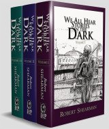 We All Hear Stories in the Dark