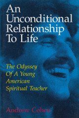 An Unconditional Relationship to Life