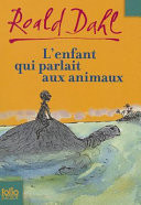 L'enfant qui parlait aux animaux