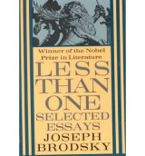 LESS THAN ONE: SELECTED ESSAYS (KING PENGUIN)
