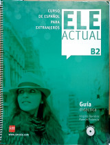 Ele actual B2 - Guía Didáctica