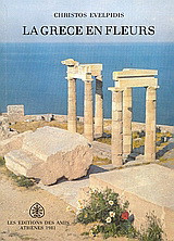 La Grece en fleurs: Voyage imaginaire a travers les siecles