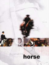 The Complete Guide to the Horse