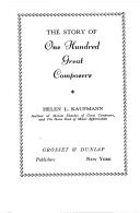 The Story of One Hundred Great Composers