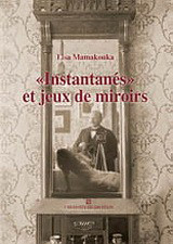 Instantanes eat jeux de miroirs