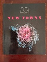 New Towns, Architectural Design magazine: No. 111