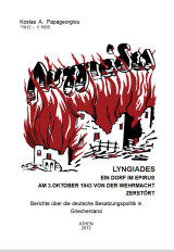 Lyngiades. Ein dorf im Epirus am 3. Oktober 1943 von der Wehrmacht zerstört.